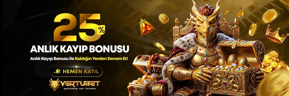 %25 Anlık Kayıp Bonusu — Vertubet